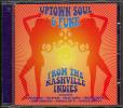 UPTOWN SOUL & FUNK FROM THE NASHVILLE INDIES