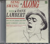 SING AND SWING ALONG WITH DAVE LAMBERT/ EVOLUTION OF THE BLUES SONG