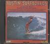 BUSTIN' SURFBOARDS