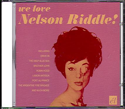 WE LOVE NELSON RIDDLE!