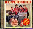 HERE COME THE CHEROKEES - THE COMPLETE RECORDINGS 1964-1968