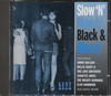 SLOW'N'MOODY BLACK & BLUESY