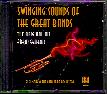 SWINGING SOUNDS OF THE GREAT BANDS