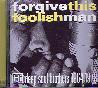 FORGIVE THIS FOOLISH MAN - DEEP SOUL BROTHERS 1964-1978