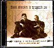 SHTIL, DI NAKHT IZ DYSGESHTERN YIDDISH MUSIC FROM THE GHETTOS AND CONCENTRATION CAMPS