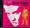 ELVIS MANIA VOL 2 (TRIBUTE TO)