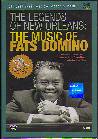 LEGENDS OF NEW ORLEANS: THE MUSIC OF FATS DOMINO