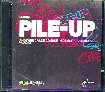 PILE-UP: VOLUME TWO