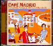 CAFE MADRID