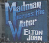 MADMAN ACROSS THE WATER (CD/SACD)