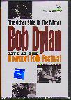 OTHER SIDE OF THE MIRROR: LIVE AT THE NEWPORT FOLK FESTIVAL 1963-1965