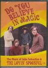 DO YOU BELIEVE IN MAGIC (DVD)