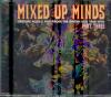 MIXED UP MINDS PART THREE