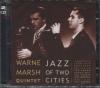 JAZZ OF TWO CITIES