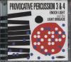 PROVOCATIVE PERCUSSION 3 & 4