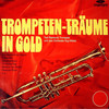 TROMPETEN-TRAUME IN GOLD
