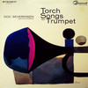 TORCH SONGS FOR TRUMPET