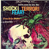 SHOCK! TERROR! FEAR!