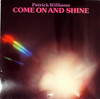 COME ON AND SHINE