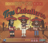 TRES CABALLEROS