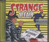 STRANGE AFFAIR