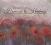 HOMAGE TO KINDNESS