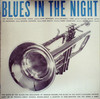 BLUES IN THE NIGHT
