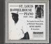 ST.LOUISE BARRELHOUSE PIANO (1929-1934)
