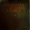 GOLDEN ERA OF DANCE & SONGS