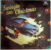 HAVE YOURSELF ANOTHER SWINGIN' LITTLE CHRISTMAS
