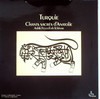 TURQUIE: CHANTS SACRES D'ANATOLIE