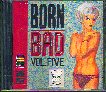 BORN BAD VOL 5