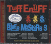 TUFF ENUFF BLUES MASTERS