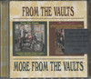 FROM THE VAULTS/MORE FROM THE VAULTS