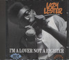 I'M A LOVER NOT A FIGHTER