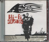 HI-FI SERIOUS