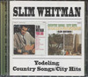 YODELING/ COUNTRY SONGS, CITY HITS
