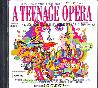 A TEENAGE OPERA (OST)
