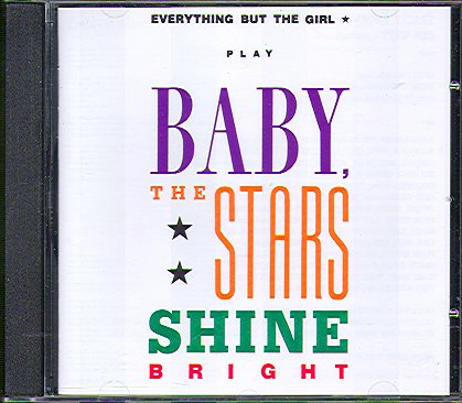 BABY THE STARS SHINE BRIGHTLY