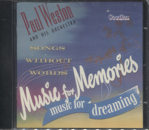 MUSIC FOR MEMORIES, MUSIC FOR DREAMING & SONGS WITHOUT WORDS