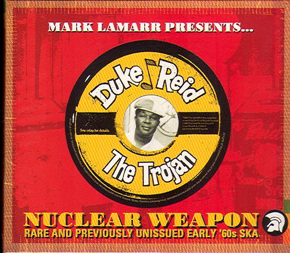 DUKE REID (THE TROJAN ) NUCLEAR WEAPON