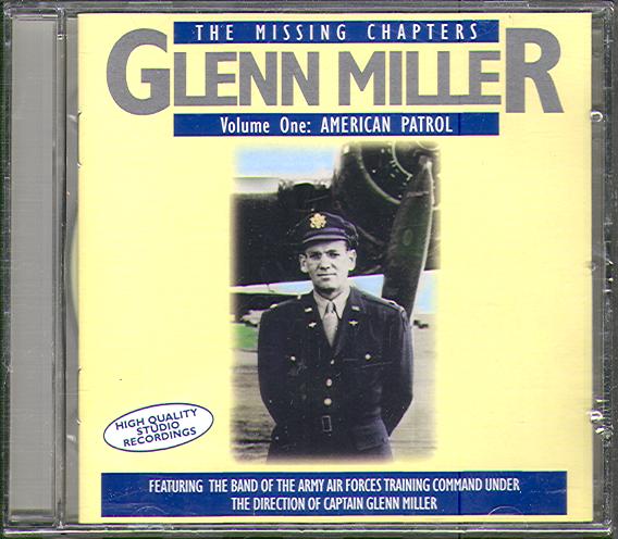 MISSING CHAPTERS VOL ONE: AMERICAN PATROL