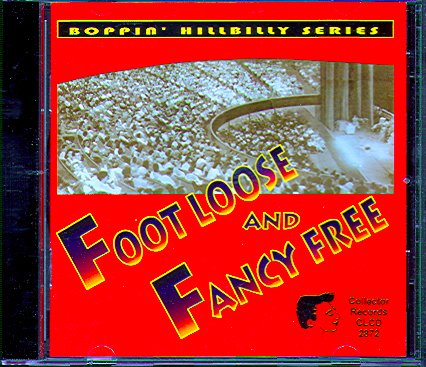 FOOT LOOSE AND FANCY FREE