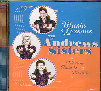 MUSIC LESSONS WITH THE ANDREWS SISTERS