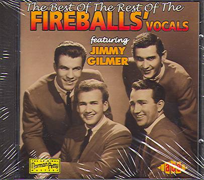 BEST OF THE REST OF THE FIREBALLS' VOCALS FEATURING JIMMY GILMER