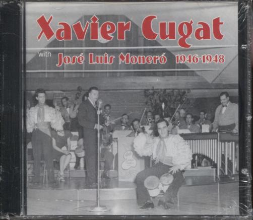 XAVIER CUGAT WITH JOSE LUIS MONERO (1946-1948)