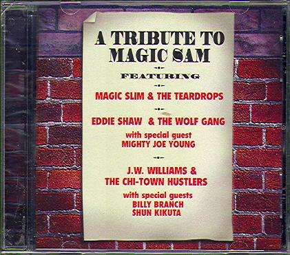 A TRIBUTE TO MAGIC SAM