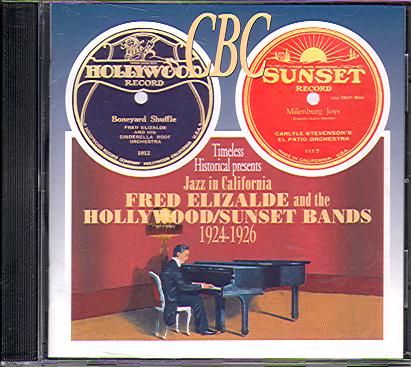 AND THE HOLLYWOOD/ SUNSET BANDS 1924-1926