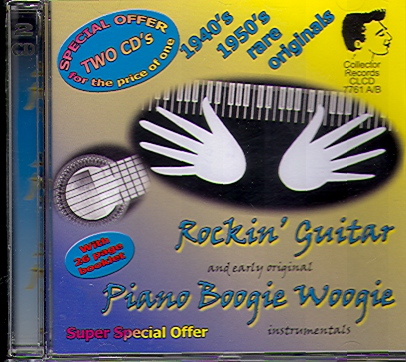 ROCKIN' GUITAR AND EARLY ORIGINAL PIANO BOOGIE WOOGIE