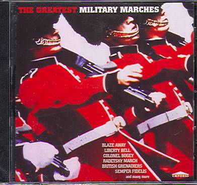 GREATEST MILITARY MARCHES